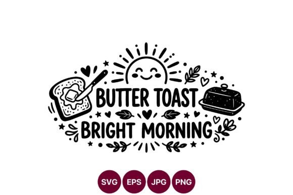 Butter Toast Bright Morning Vector Art: Graphics & Illustrations