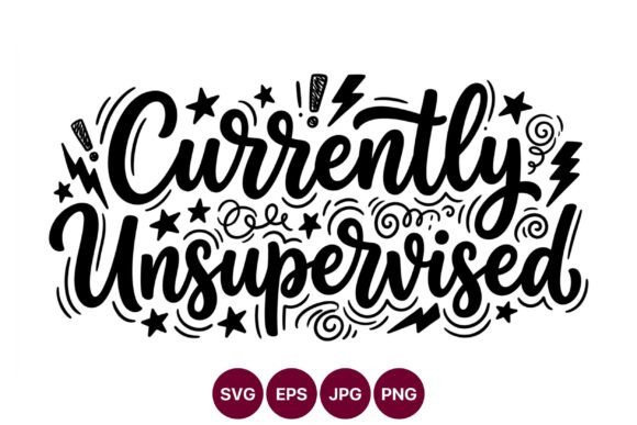 Currently Unsupervised Calligraphy: Graphics & Illustrations
