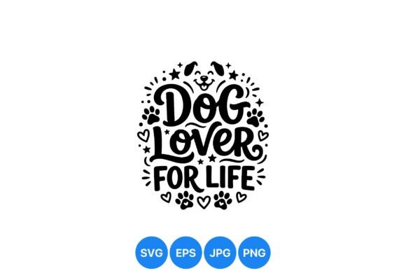 Dog Lover Life Typography Art: Graphics & Illustrations