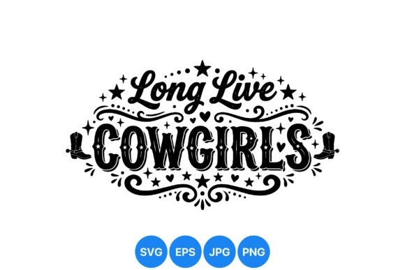 Long Live Cowgirls Vintage SVG: A Designer's Review