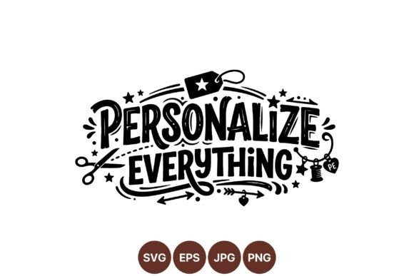 Personalize Everything Cut File: Graphics & Illustrations