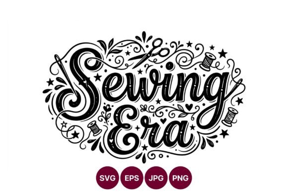 Sewing Era Hand Lettered Black White Graphics