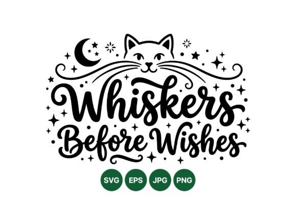 Whiskers Before Wishes Design: Graphics & Illustrations